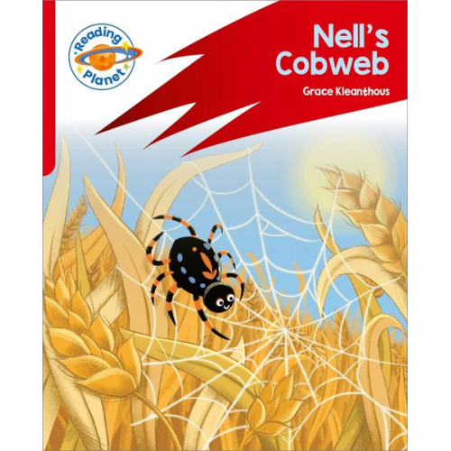 Grace Kleanthous - Reading Planet: Rocket Phonics - Target Practice - Nell's Cobweb - Red A