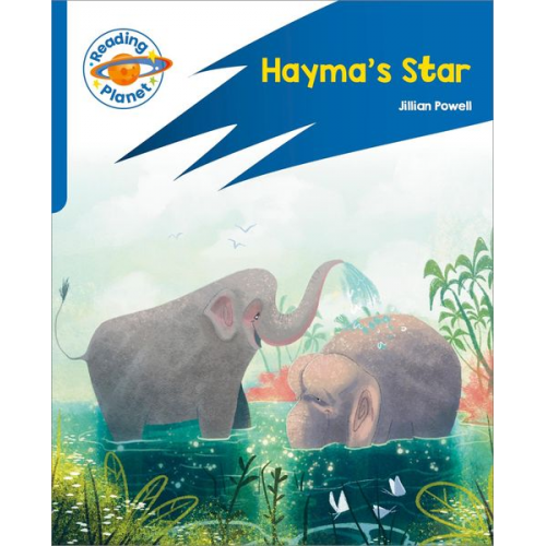 Jillian Powell - Reading Planet: Rocket Phonics - Target Practice - Hayma's Star - Blue