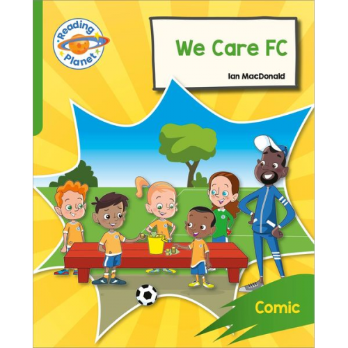 Reading Planet: Rocket Phonics - Target Practice - We Care FC - Green