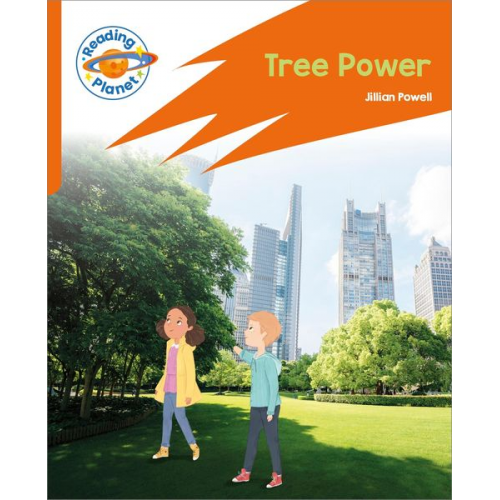 Jillian Powell - Reading Planet: Rocket Phonics - Target Practice - Tree Power - Orange