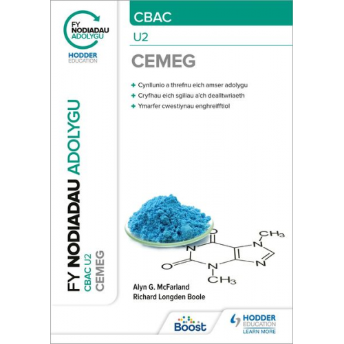 Alyn G. McFarland Richard Boole - Fy Nodiadau Adolygu: CBAC Cemeg U2 (My Revision Notes: CBAC/Eduqas A-Level Year 2 Chemistry)