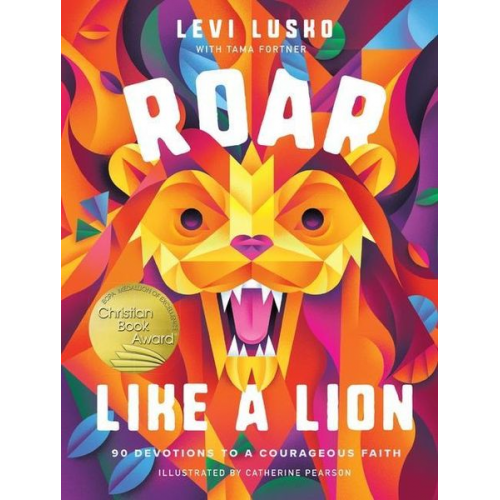 Levi Lusko Tama Fortner - Roar Like a Lion