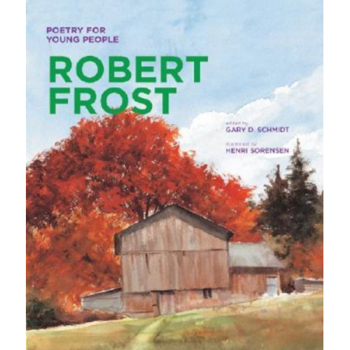 Robert Frost - Poetry for Young People: Robert Frost