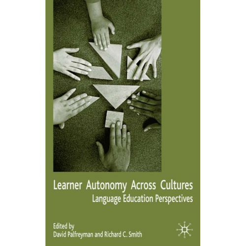 David Smith  Richard Palfreyman - Learner Autonomy Across Cultures