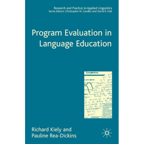 R. Kiely P. Rea-Dickins - Program Evaluation in Language Education