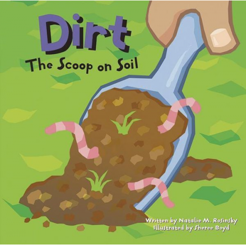 Natalie M. Rosinsky - Dirt