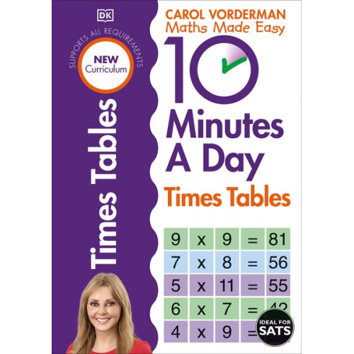 Carol Vorderman - 10 Minutes A Day Times Tables, Ages 9-11 (Key Stage 2)