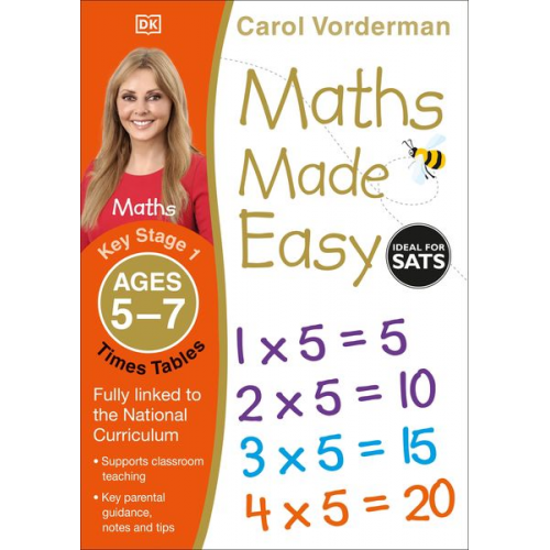 Carol Vorderman - Maths Made Easy: Times Tables, Ages 5-7 (Key Stage 1)