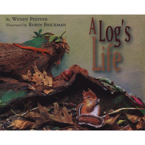 Wendy Pfeffer - A Log's Life