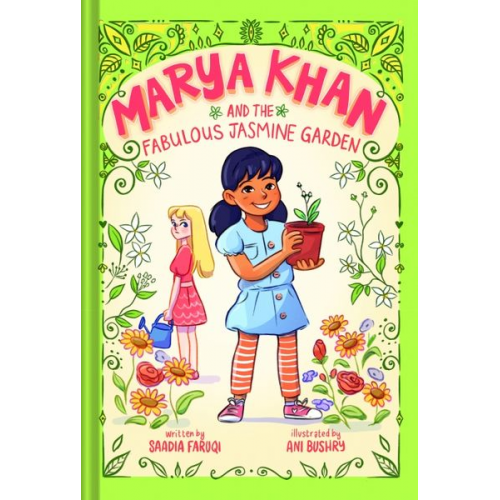 Saadia Faruqi - Marya Khan and the Fabulous Jasmine Garden (Marya Khan #2)