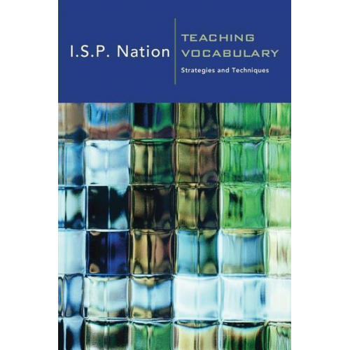 I. S. P. Nation - Teaching Vocabulary: Strategies and Techniques