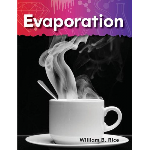 William Rice - Evaporation