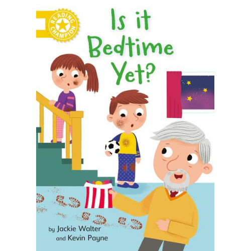 Jackie Walter - Reading Champion: Is it Bedtime Yet?