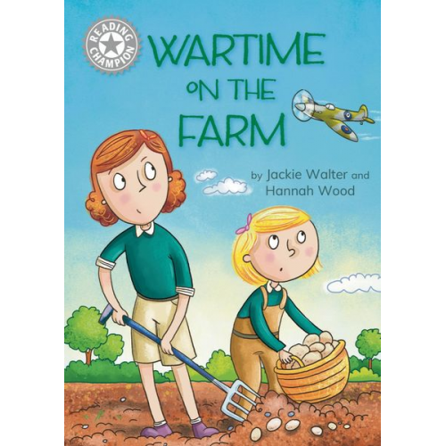 Jackie Walter - Reading Champion: Wartime on the Farm