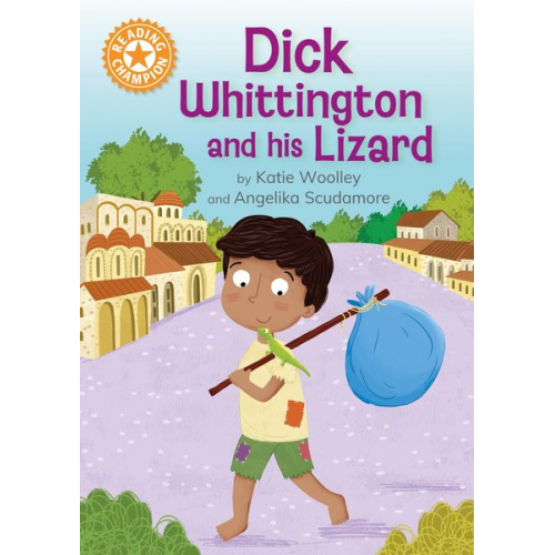 Katie Woolley - Reading Champion: Dick Whittington and his Lizard