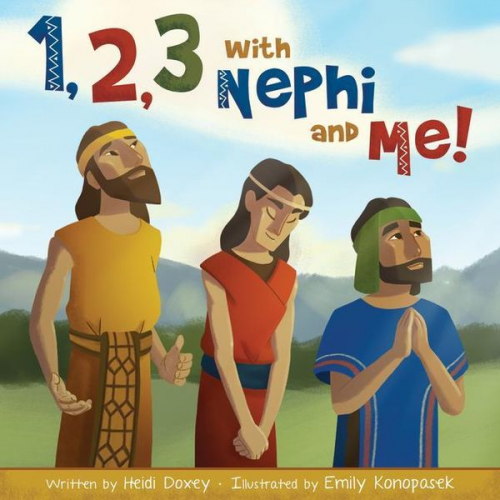 Heidi Doxey - 1,2,3 with Nephi and Me!