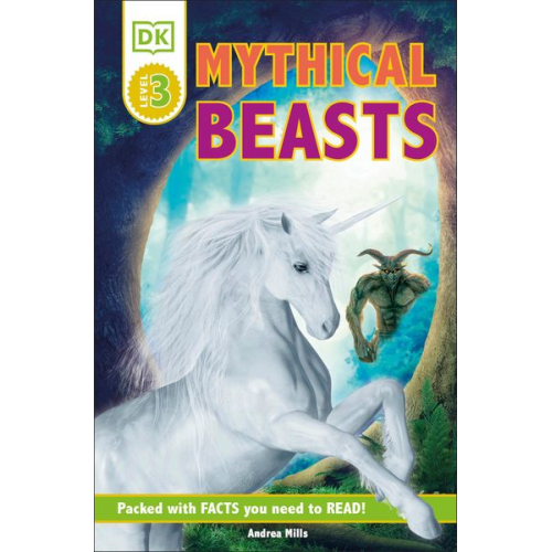 Andrea Mills DK - DK Readers Level 3: Mythical Beasts