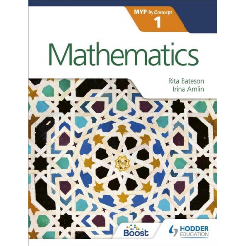 Irina Amlin Rita Bateson - Mathematics for the IB MYP 1