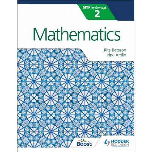 Irina Amlin Rita Bateson - Mathematics for the IB MYP 2