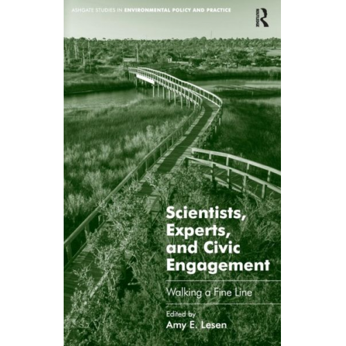 Amy E. Lesen - Scientists, Experts, and Civic Engagement