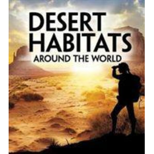 Christine Elizabeth Eboch - Desert Habitats Around the World