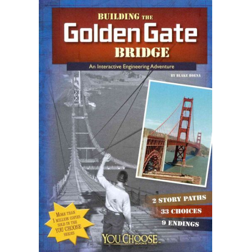 Blake Hoena - Building the Golden Gate Bridge