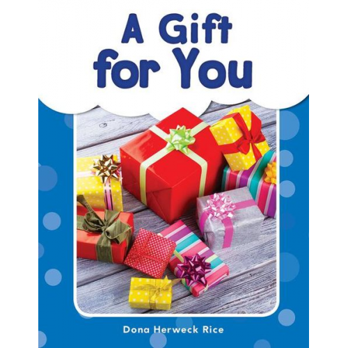 Dona Herweck Rice - A Gift for You