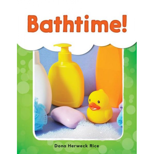 Dona Herweck Rice - Bathtime!