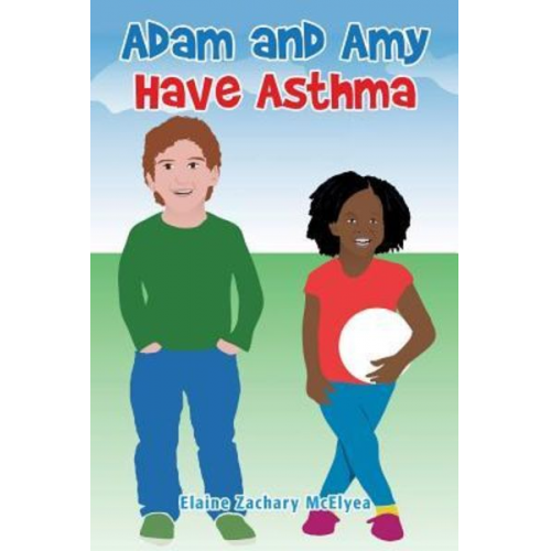 Elaine Zachary McElyea - Adam & Amy Have Asthma