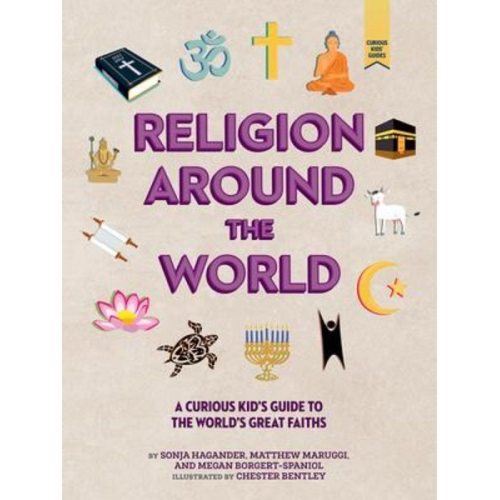 Sonja Hagander Matthew Maruggi Megan Borgert-Spaniol - Religion Around the World