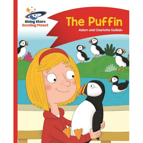 Adam Guillain Charlotte Guillain - Reading Planet - The Puffin - Red A: Comet Street Kids