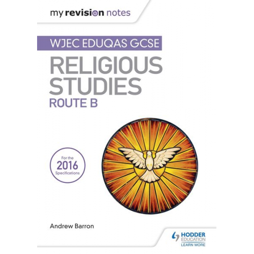 Andrew Barron - My Revision Notes WJEC Eduqas GCSE Religious Studies Route B