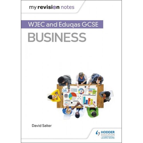 David Salter - My Revision Notes: WJEC and Eduqas GCSE Business