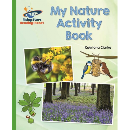 Catriona Clarke - Reading Planet - My Nature Activity Book - Green: Galaxy