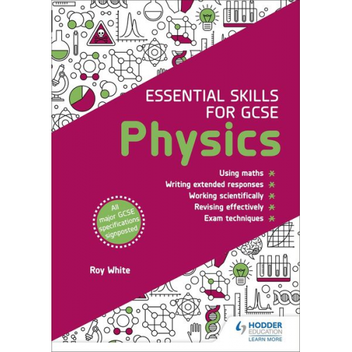 Roy White - Essential Skills for GCSE Physics