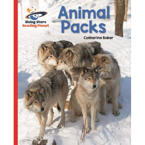 Catherine Baker - Reading Planet - Animal Packs - Red A: Galaxy
