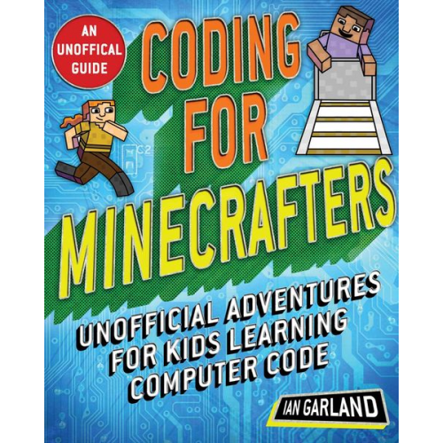 Ian Garland - Coding for Minecrafters