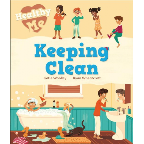 Ryan Wheatcroft - Healthy Me: Keeping Clean