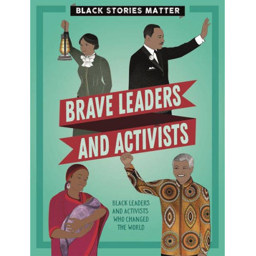 J. P. Miller - Black Stories Matter: Brave Leaders and Activists