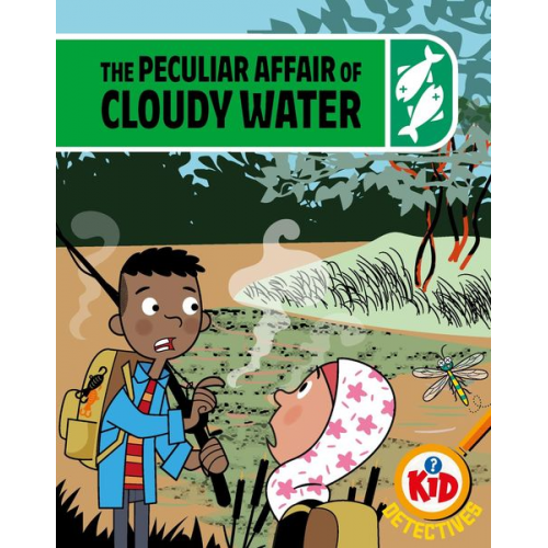 Adam Bushnell - Kid Detectives: The Peculiar Affair of Cloudy Water