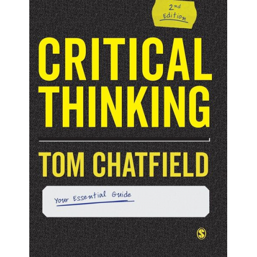 Tom Chatfield - Critical Thinking