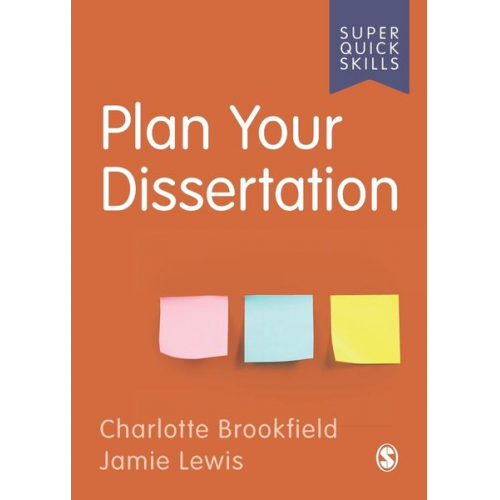 Charlotte Brookfield Jamie Lewis - Plan Your Dissertation