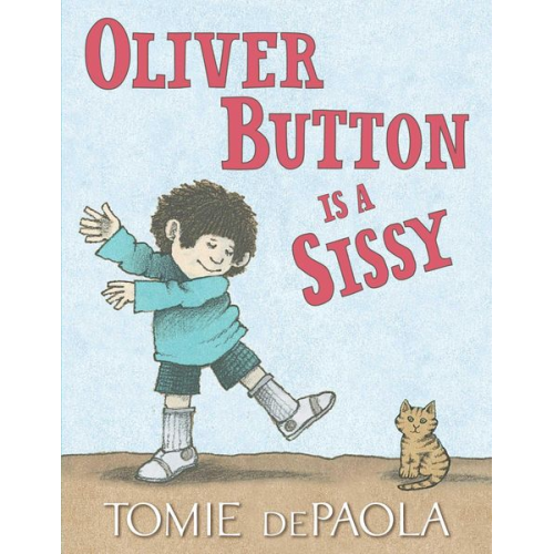 Tomie DePaola - Oliver Button Is a Sissy