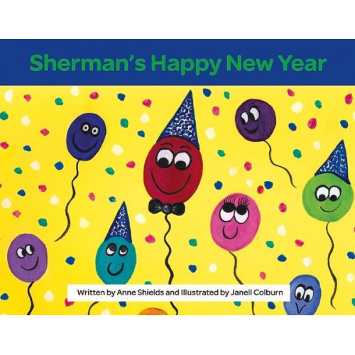 Anne Shields - Sherman's Happy New Year: Volume 1