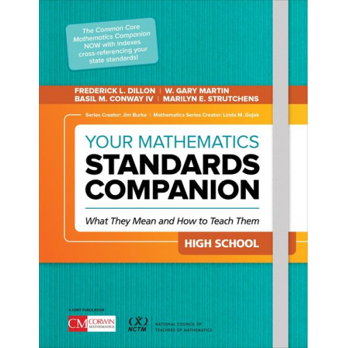 Frederick L. Dillon W. Gary Martin Basil M. Conway Marilyn E. Strutchens - Your Mathematics Standards Companion, High School