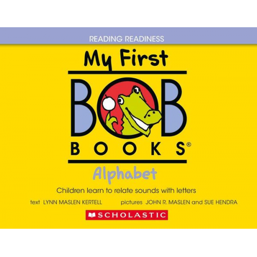 Lynn Maslen Kertell - My First Bob Books - Alphabet Hardcover Bind-Up Phonics, Letter Sounds, Ages 3 and Up, Pre-K (Reading Readiness)