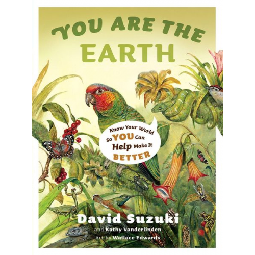 David Suzuki Kathy Vanderlinden - You Are the Earth