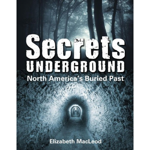 Elizabeth Macleod - Secrets Underground