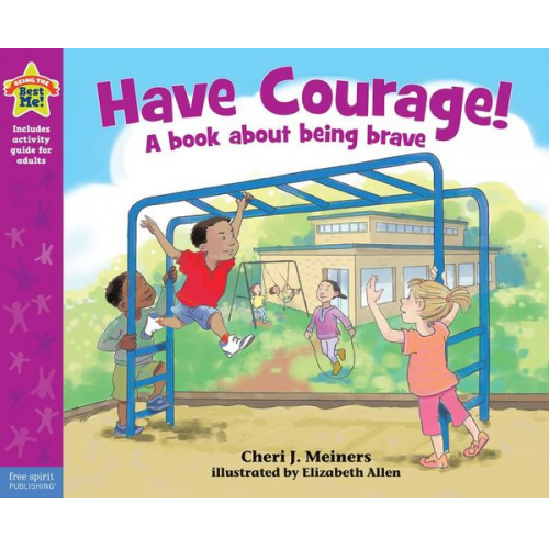 Cheri J. Meiners - Have Courage!