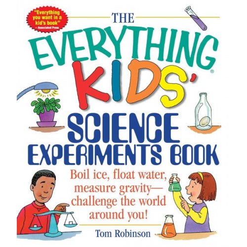 Tom Robinson - The Everything Kids' Science Experiments Book